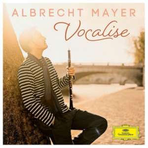 Vocalise de Albrecht Mayer