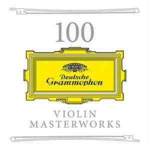 100 Violin Masterworks de Kremer/Mutter/Hope