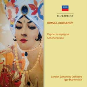 Capriccio espagnol und Scheherezade de Markevitch/LSO