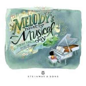 Melody's mostly musical day de Jenny Lin