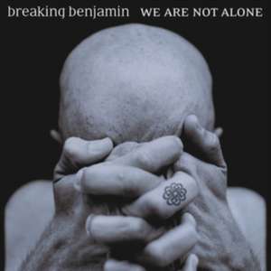 We Are Not Alone de Breaking Benjamin