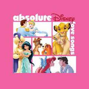 Absolute Disney: Love Songs de Various Artist