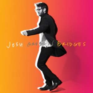 Bridges (Deluxe) de Josh Groban