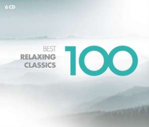 100 Best Relaxing Classics de Various