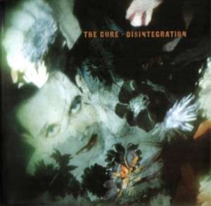 Disintegration (Remastered) de The Cure