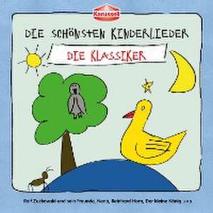 Die Schönsten Kinderlieder-Die Klassiker de Various