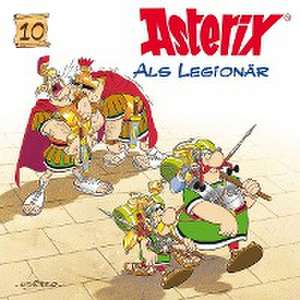 Asterix 10. Asterix als Legionär