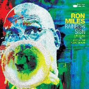 Ron Miles: Rainbow Sign de Ron Miles