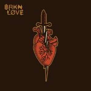 BRKN Love de BRKN Love