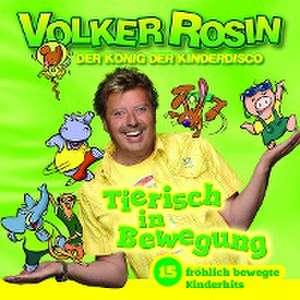 Tierisch in Bewegung de Volker Rosin