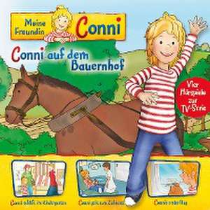 02: Conni Bauernhof/Kindergarten/Zahnarzt/1.Flug de Meine Freundin Conni (Tv-Hörspiel)