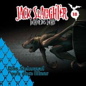 18: Das Scheusal Aus Dem Meer de Jack Slaughter-Tochter Des Lichts