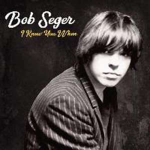 I Knew You When (Deluxe Edt.) de Bob Seger