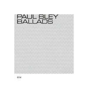 Ballads (Touchstones) de Paul Bley