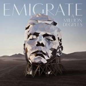 A Million Degrees de Emigrate