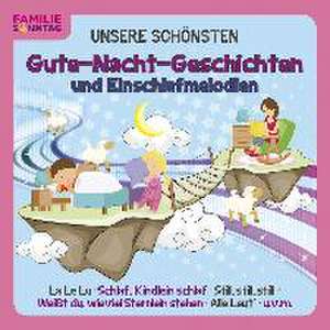 UNSERE SCHÖNSTEN Gute-Nacht-Geschichten de Familie Sonntag