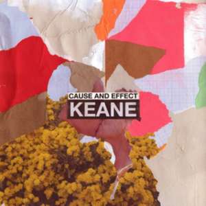Cause And Effect de Keane