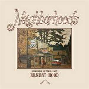 Neighborhoods de Ernest Hood