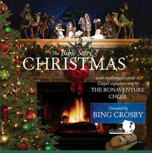 The Bible Story of Christmas de Bing Crosby