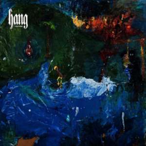 Hang (MC) de Foxygen