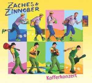 Kofferkonzert de Zaches & Zinnober