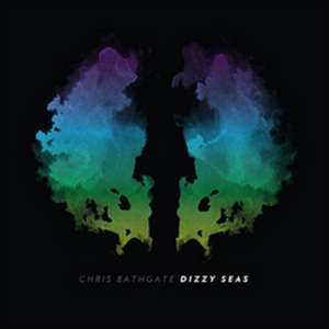 Dizzy Seas de Chris Bathgate