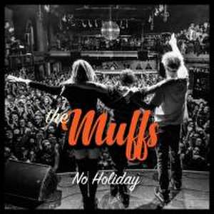 No Holiday de Muffs