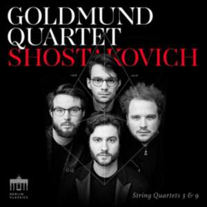 Shostakovich:String Quartets 3 & 9 de Goldmund Quartett