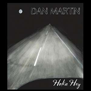 Hoka Hey de Dan Martin