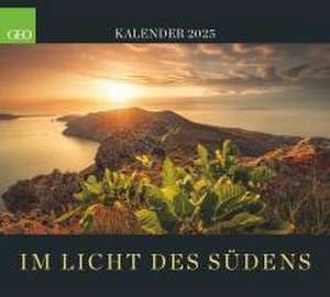 GEO Im Licht des Südens 2025 - Wand-Kalender - Reise-Kalender - Poster-Kalender - 50x45 de Gruner+Jahr GmbH