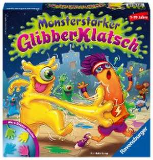 Monsterstarker Glibber-Klatsch