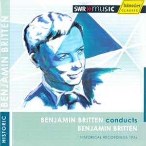 Britten Conducts Britten de Britten/SWR