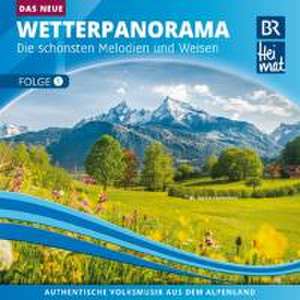 BR Heimat-Das NEUE Wetterpanorama 1 de BR Heimat Interpreten