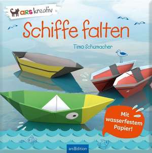 Schiffe falten de Timo Schumacher