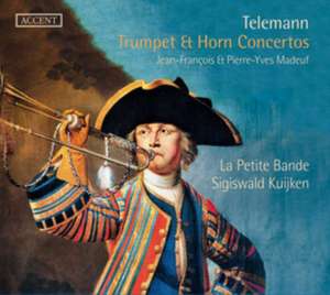 Trumpet & Horn Concertos de J. -F. & P. -Y. /Kuijken Madeuf