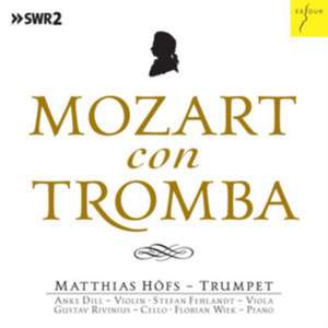 Mozart Con Tromba de Matthias Höfs