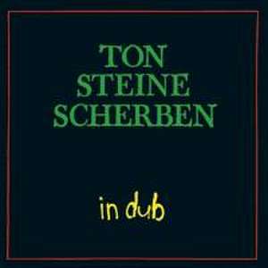 In Dub de Ton Steine Scherben