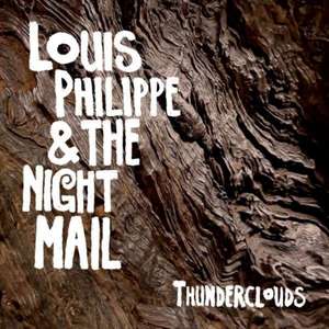 Thunderclouds de Louis & The Night Mail Philippe