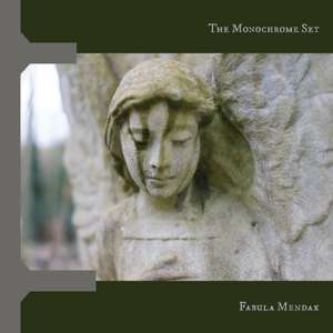 Fabula Mendax de The Monochrome Set