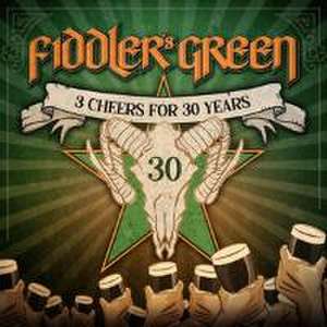 3 Cheers for 30 Years! de Fiddler'S Green