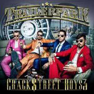 Crackstreet Boys 3 de Trailerpark