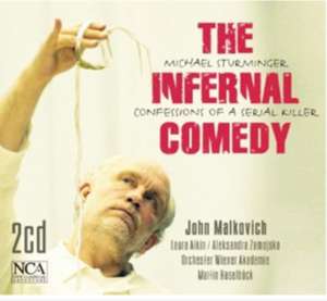 The Infernal Comedy de Michael Sturminger
