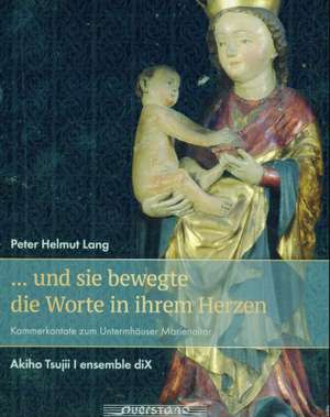 ...und sie bewegte die Worte in ihrem Herzen de Akiho/ensemble diX Tsuji