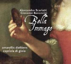 Bella Imago-Arien & Kantaten de Amaryllis/Capriola di Gioia Dieltiens