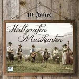 10 Jahre de Hallgrafen Musikanten