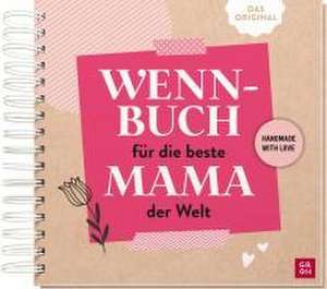 Wenn-Buch für die beste Mama der Welt de Groh Verlag