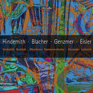 Werke für Bläser de Hindemith Quintett/Liebreich/Münchener KO