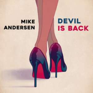 Devil Is Back de Mike Andersen