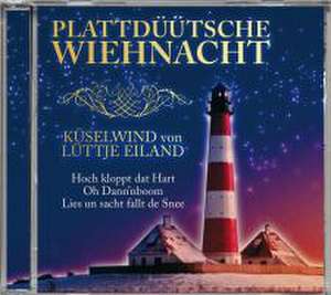 Plattdüütsche Wiehnacht de Küselwind von Lüttje Eiland