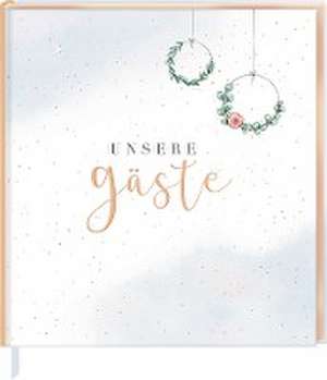 Gästebuch - Unsere Gäste de Nora Paehl